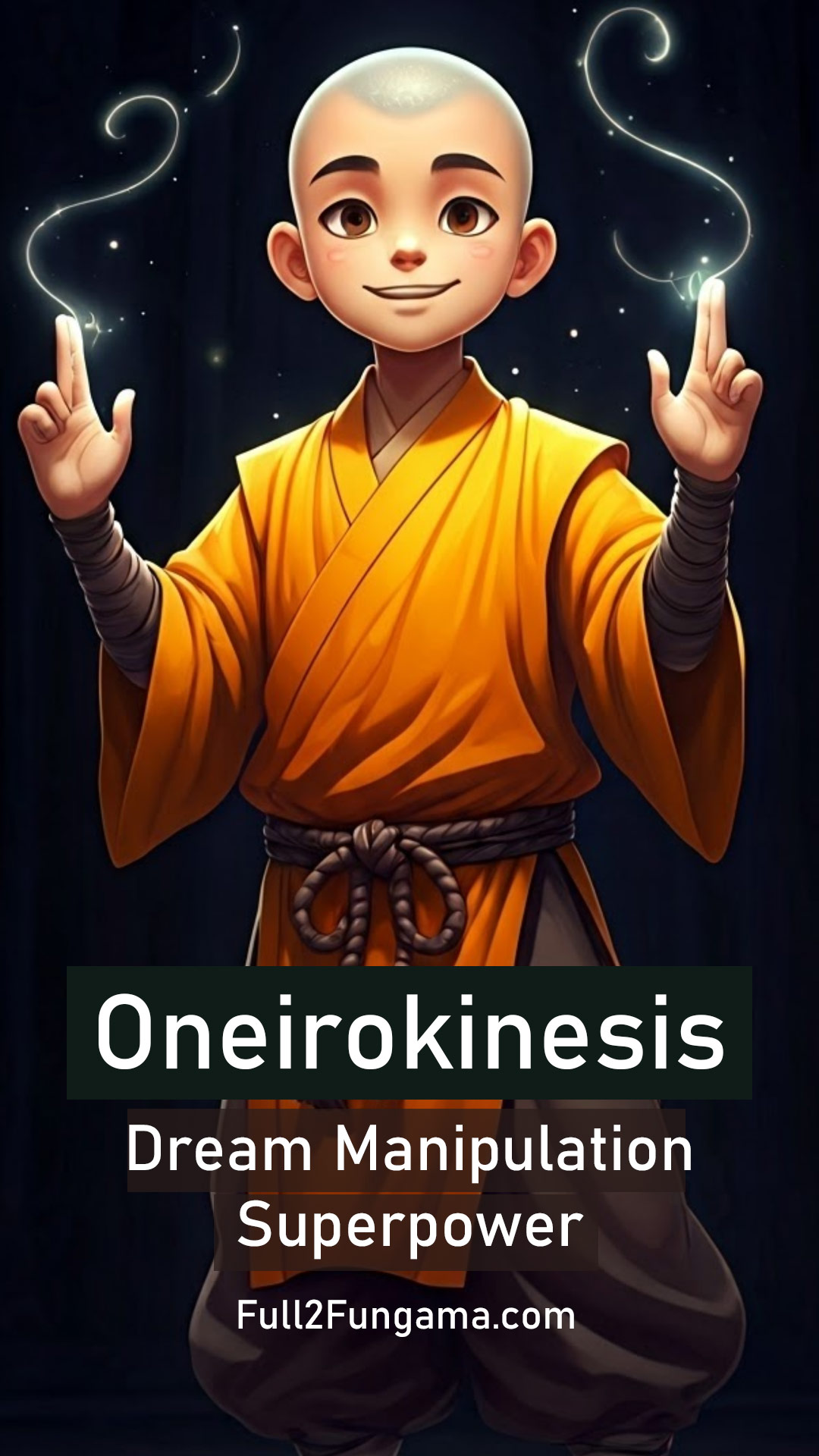 Oneirokinesis or a Dream Manipulation Superpower Helps You Control the Dreams of your opponent